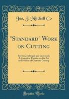 "Standard" Work on Cutting