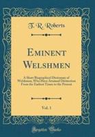 Eminent Welshmen, Vol. 1
