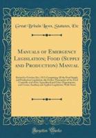 Manuals of Emergency Legislation; Food (Supply and Production) Manual