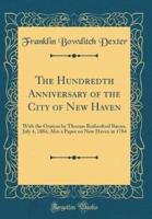 The Hundredth Anniversary of the City of New Haven