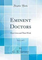 Eminent Doctors, Vol. 2 of 2