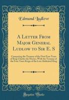 A Letter from Major General Ludlow to Sir E. S
