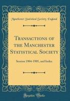 Transactions of the Manchester Statistical Society