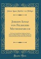 Johann Ignaz Von Felbigers Methodenbuch
