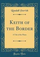 Keith of the Border