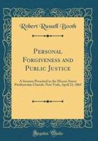 Personal Forgiveness and Public Justice