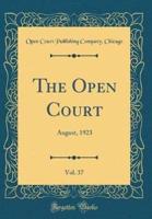 The Open Court, Vol. 37