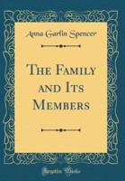 The Family and Its Members (Classic Reprint)