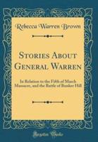 Stories About General Warren