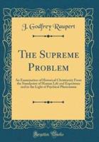 The Supreme Problem