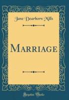 Marriage (Classic Reprint)