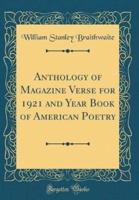 Anthology of Magazine Verse for 1921 and Year Book of American Poetry (Classic Reprint)