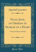 Tilda Jane, an Orphan in Search of a Home