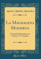 La Magdalena Moderna