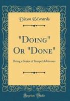 "Doing" or "Done"