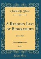 A Reading List of Biographies, Vol. 1
