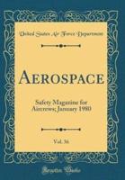 Aerospace, Vol. 36