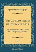 The Cecilian Series of Study and Song, Vol. 2