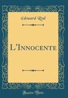 L'Innocente (Classic Reprint)