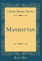 Manhattan (Classic Reprint)