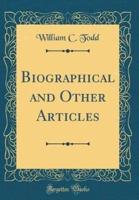 Biographical and Other Articles (Classic Reprint)
