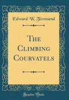 The Climbing Courvatels (Classic Reprint)