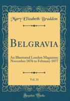 Belgravia, Vol. 31
