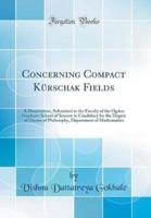 Concerning Compact Kï¿½rschak Fields