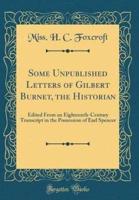 Some Unpublished Letters of Gilbert Burnet, the Historian