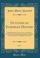 Outlines of European History, Vol. 1