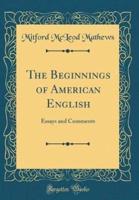 The Beginnings of American English