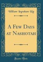 A Few Days at Nashotah (Classic Reprint)