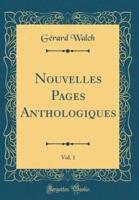 Nouvelles Pages Anthologiques, Vol. 1 (Classic Reprint)