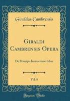 Giraldi Cambrensis Opera, Vol. 8