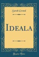 Ideala (Classic Reprint)