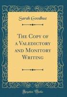 The Copy of a Valedictory and Monitory Writing (Classic Reprint)