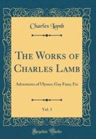 The Works of Charles Lamb, Vol. 3