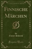 Finnische Marchen (Classic Reprint)