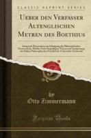 Ueber Den Verfasser Altenglischen Metren Des Boethius