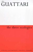 The Three Ecologies