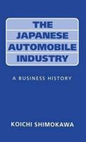 Japanese Automobile Industry: A Business History