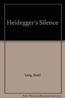 Heidegger's Silence