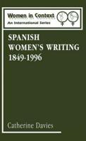 Spanish Women's Writing, 1849-1996