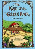 The King of the Golden River, or, The Black Brothers