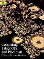 Crocheting Tablecloths and Placemats