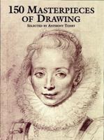 Hundred and Fifty Masterpieces of Drawing