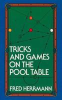 Tricks & Games on the Pool Table