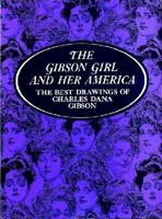 The Gibson Girl and Her America