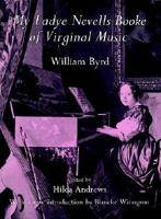 My Ladye Nevell's Booke of Virginal Music
