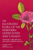 An Illustrated Flora of the Northern United States and Canada;